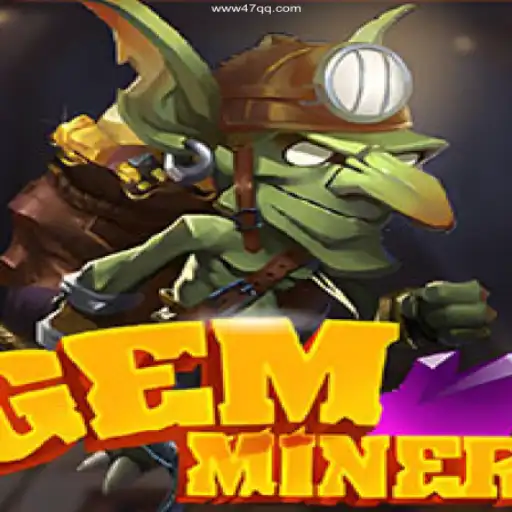 Discover the Excitement of GemMiner and Why 47QQ is Brazil's Most Trusted Casino