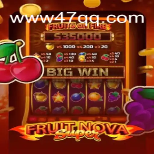Exploring the Exciting World of FruitNovaSuper